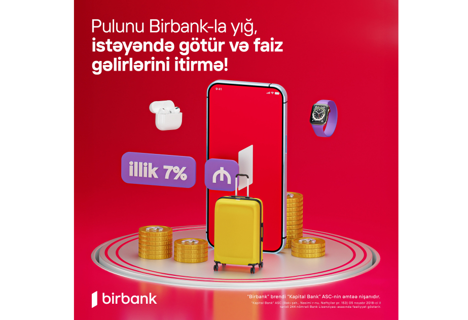 ®  Birbank introduces: Savings account with up to 7% annual return