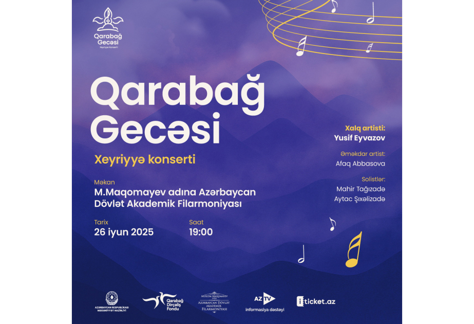 Bakıda “Qarabağ Gecəsi” adlı xeyriyyə konserti keçiriləcək