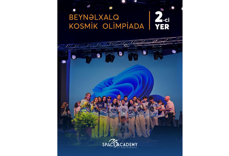 Azərbaycanlı məktəblilər Beynəlxalq Kosmik Olimpiadada II yerə layiq görülüblər