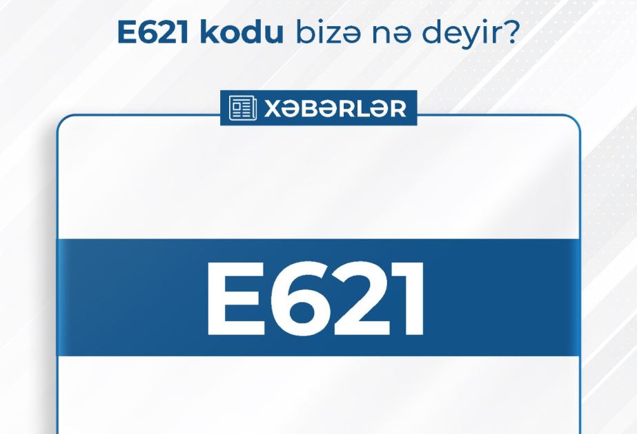 E621 kodu bizə nə deyir?