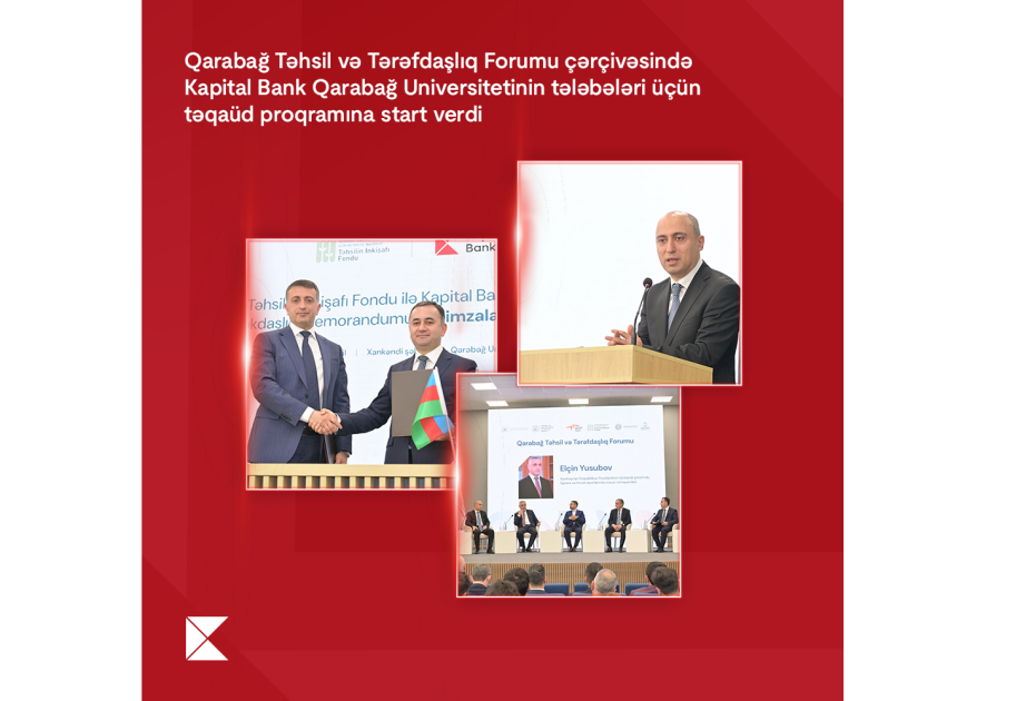 ® “Kapital Bank” Qarabağ Universitetinin tələbələri üçün təqaüd proqramına start verib
