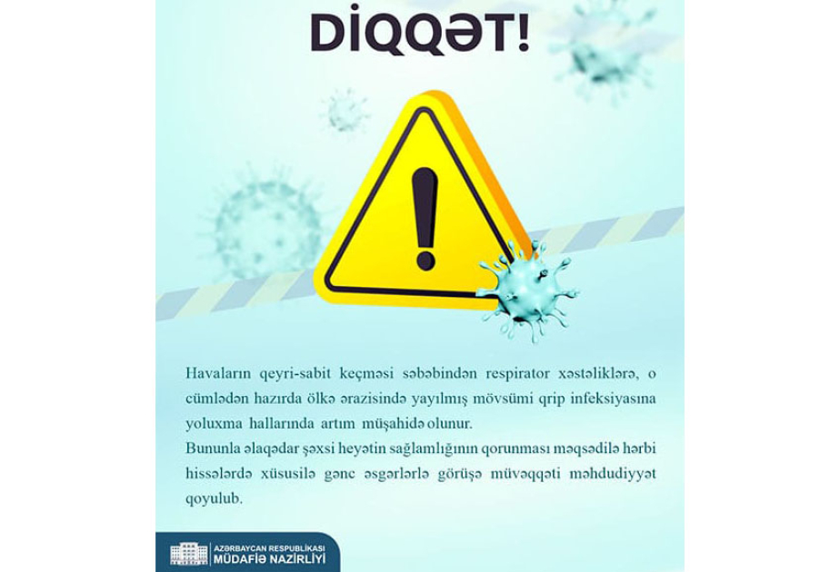 Hərbi hissələrdə gənc əsgərlərlə görüşə müvəqqəti məhdudiyyət qoyulub
