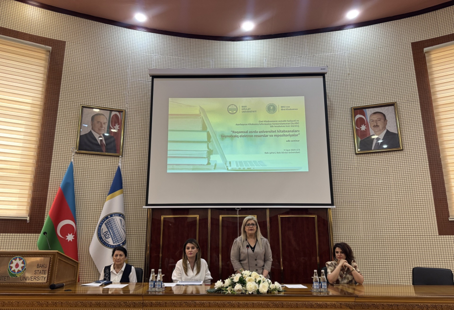 “Rəqəmsal əsrdə universitet kitabxanaları: beynəlxalq resurslar və repozitoriyalar - seminar