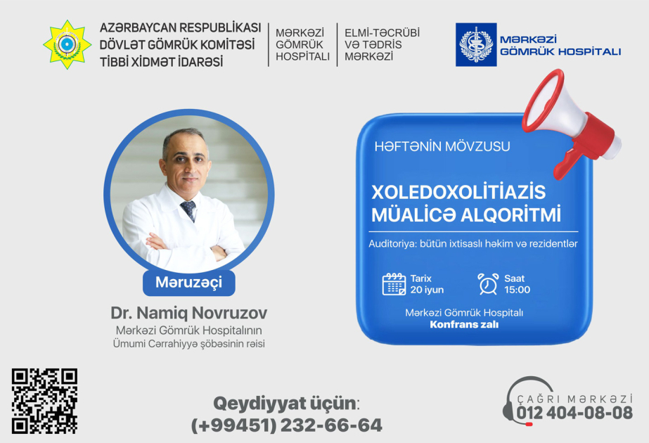 Mərkəzi Gömrük Hospitalında “Xoledoxolitiazın müalicəsi alqoritmi” mövzusunda təlim keçiriləcək