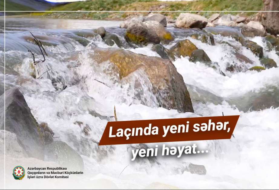 Laçında yeni səhər, yeni həyat...