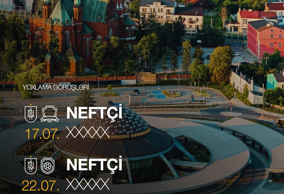 “Neftçi” təlim-məşq toplanışı üçün Polşaya gedəcək