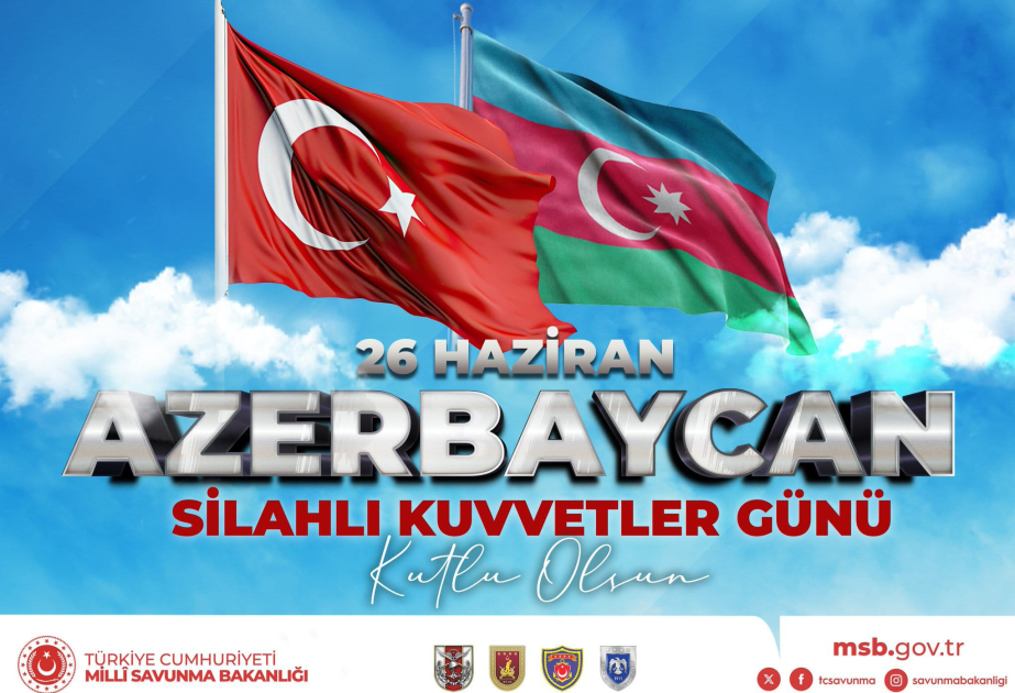 Türkiye’s Ministry of National Defense congratulates Azerbaijan on Armed Forces Day