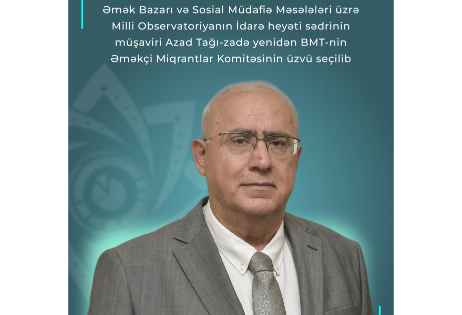 Milli Observatoriya sədrinin müşaviri yenidən BMT-nin Əməkçi Miqrantlar Komitəsinin üzvü seçilib