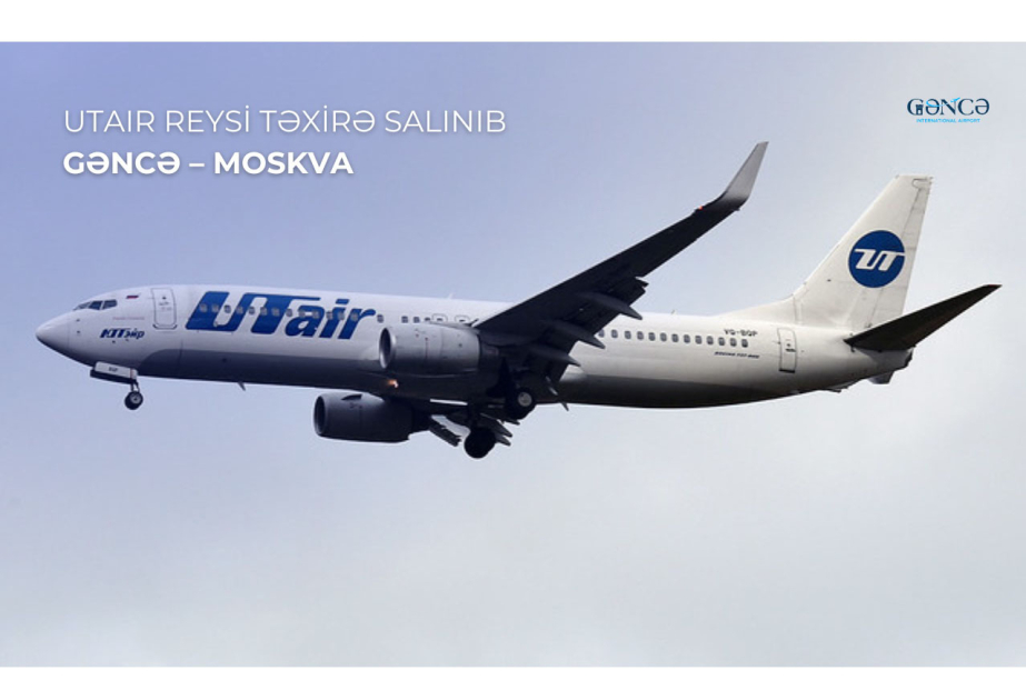 UTair flight from Ganja to Moscow postponed