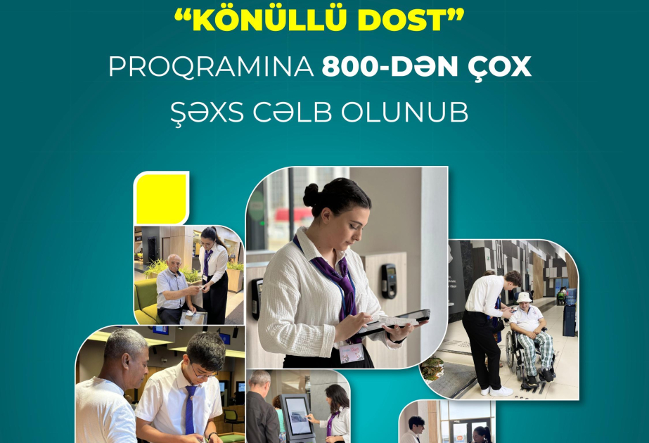 “Könüllü DOST” proqramına 800-dən çox şəxs cəlb olunub