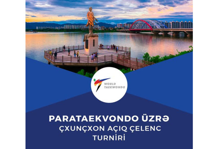 Four Azerbaijani athletes ready for action at Chuncheon 2025 World Para Taekwondo Open Challenge