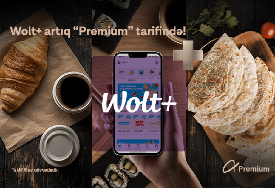 ®  Шесть месяцев бесплатной подписки на Wolt+ для абонентов Premium Azercell