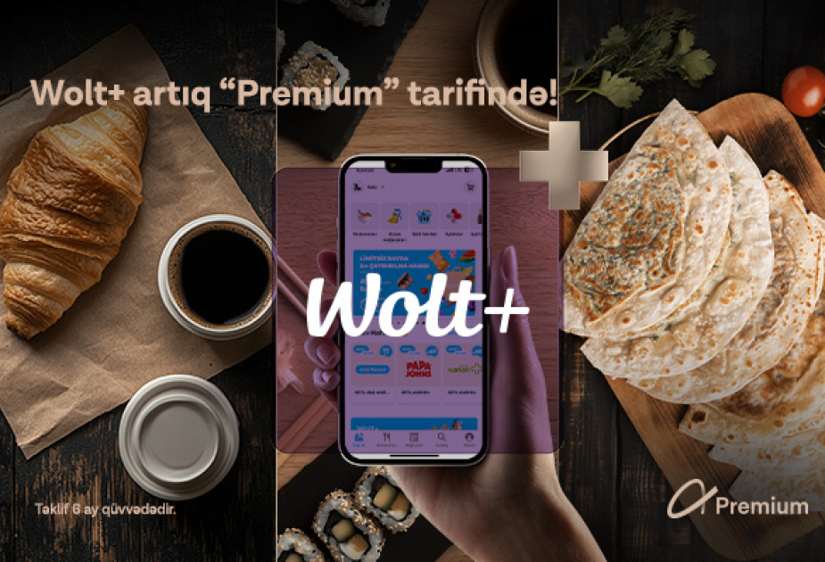 ® “Azercell”dən “Premium” tarif istifadəçilərinə 6 aylıq pulsuz “Wolt+” abunəliyi!