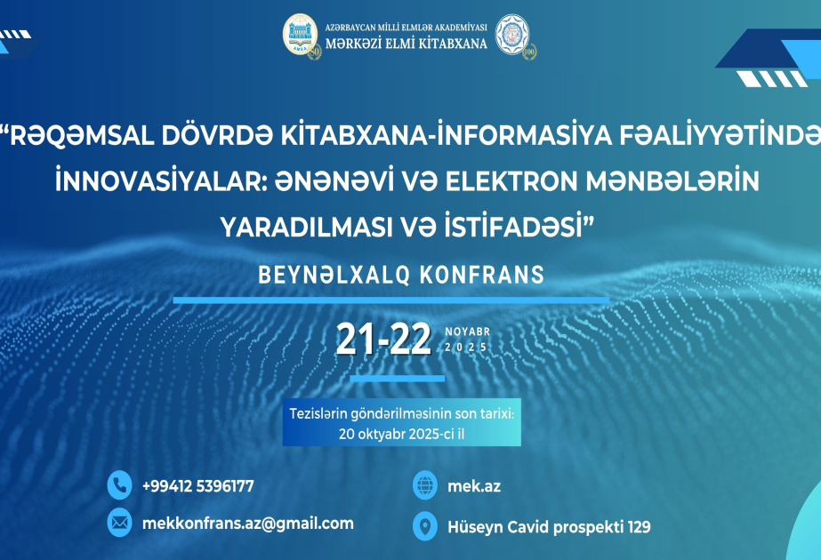 Mərkəzi Elmi Kitabxana beynəlxalq elmi konfrans təşkil edir