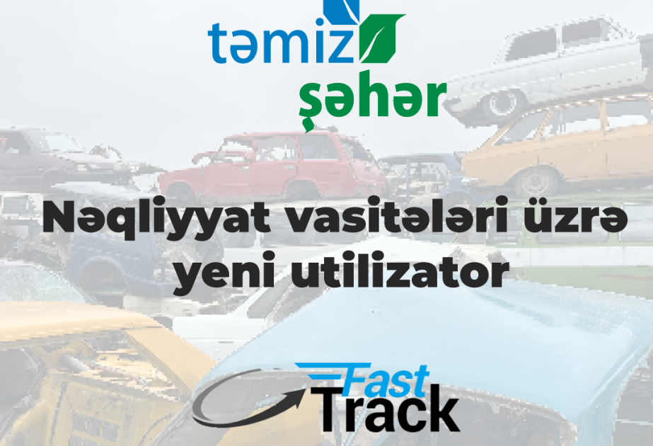 Nəqliyyat vasitələrini utilizasiya edəcək üçüncü utilizator qeydiyyata alınıb