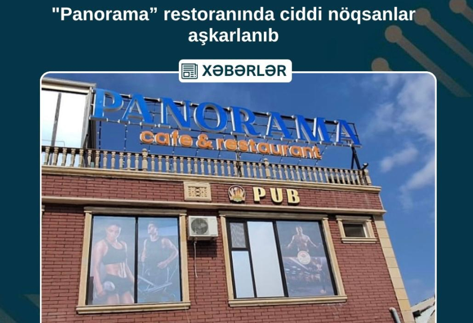 Naxçıvanda “Panorama” restoranının fəaliyyəti məhdudlaşdırılıb