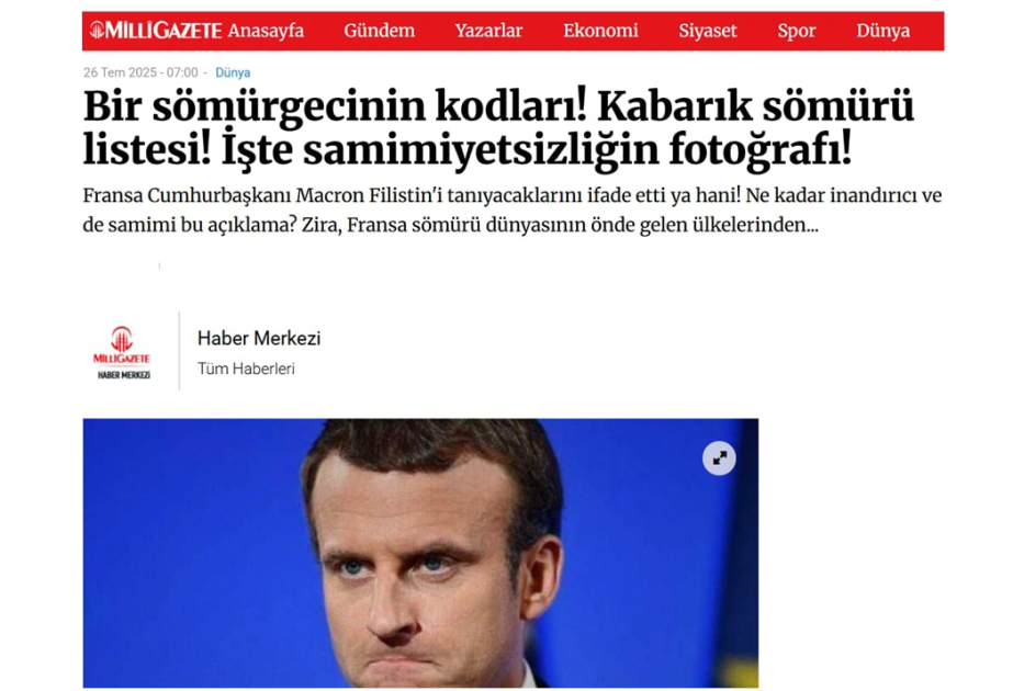 Milli Gazete: Цель Макрона - неоколониализм, а не поддержка народов