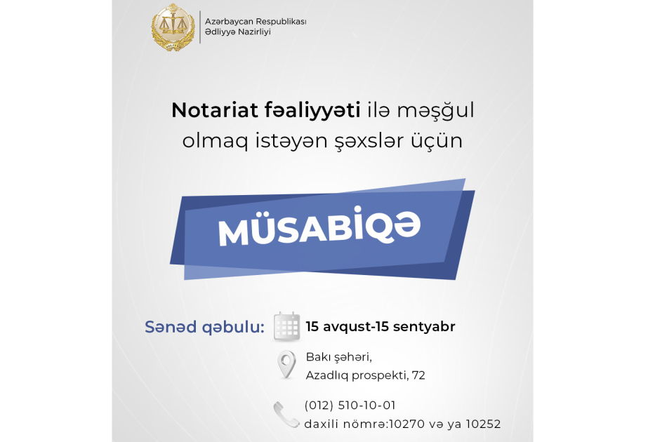 Notariat fəaliyyəti ilə məşğul olmaq istəyən şəxslər üçün növbəti müsabiqə elan edilib