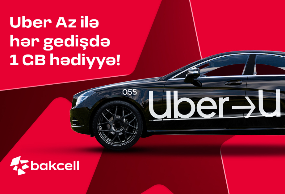 ® Partnership between Bakcell and Uber is expanding