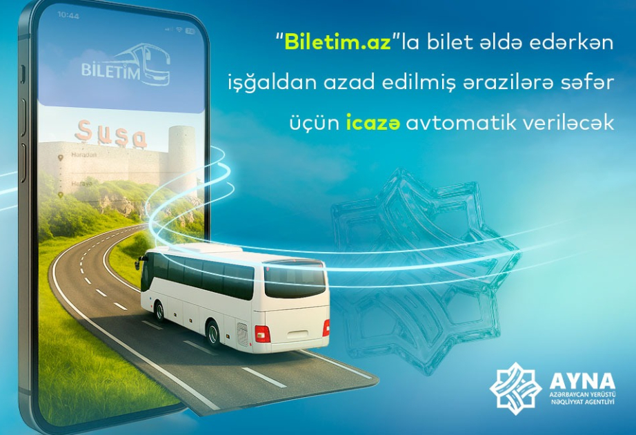“Biletim.az” portalından bilet alan vətəndaşlara işğaldan azad edilmiş ərazilərə səfər üçün icazə avtomatik verilir