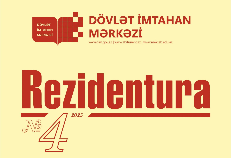 “Rezidentura” xüsusi buraxılışının 4-cü nömrəsi nəşr olunub
