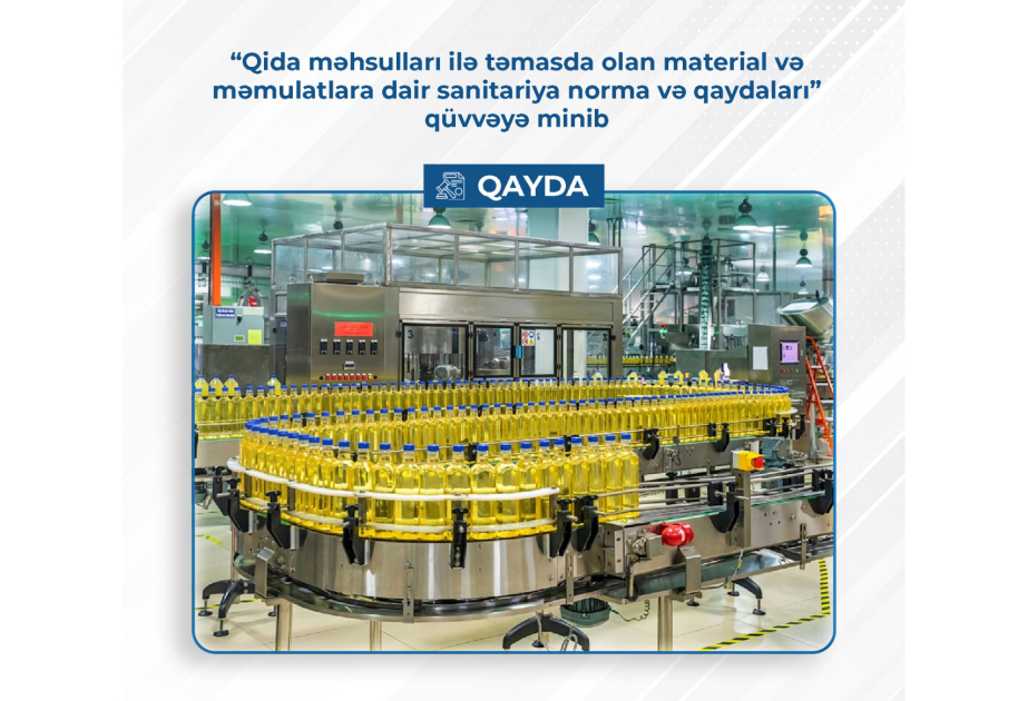 “Qida məhsulları ilə təmasda olan material və məmulatlara dair sanitariya norma və qaydaları” qüvvəyə minib