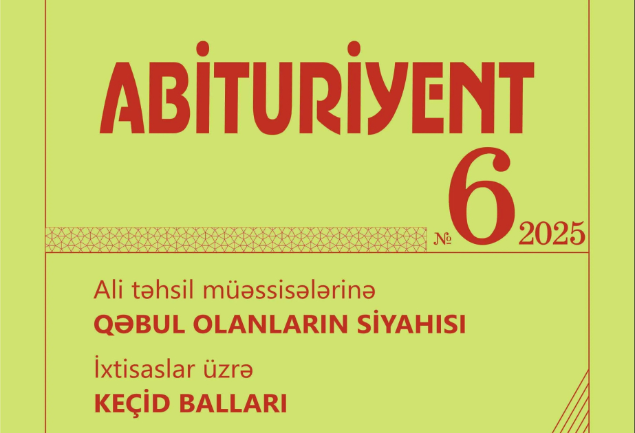 Dövlət İmtahan Mərkəzi “Abituriyent” jurnalının 6-cı nömrəsini nəşr edib