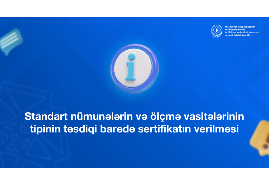 Dövlət Agentliyi: 1183 ölçmə vasitəsinin tipi təsdiq olunub