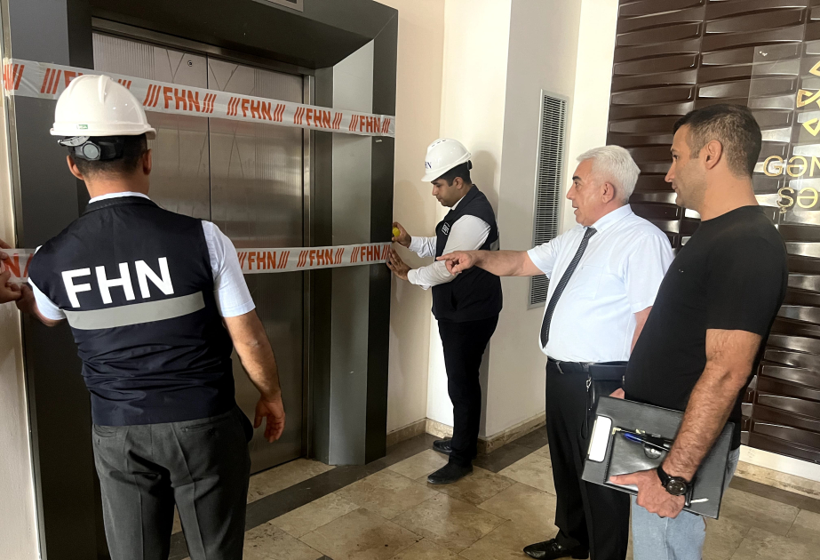 FHN Naxçıvan şəhərindəki çoxmərtəbəli yaşayış binasında 2 liftin istismarını dayandırıb VİDEO