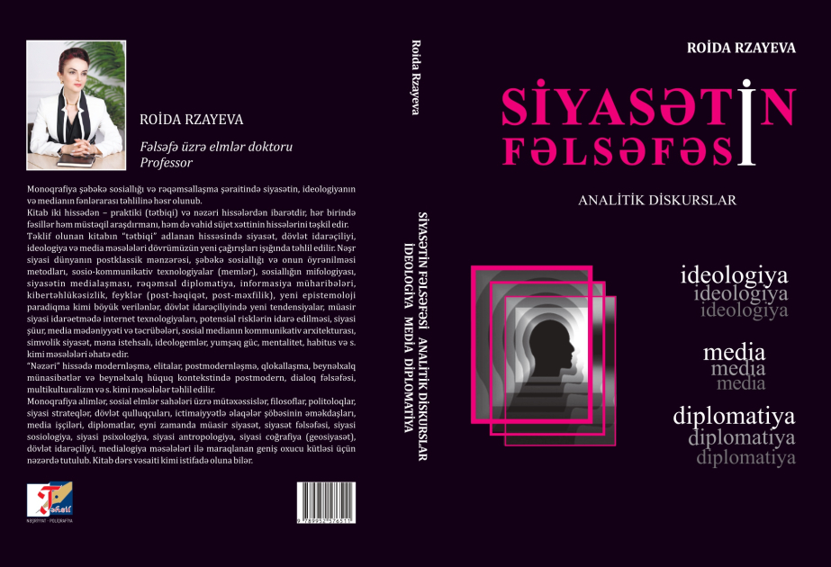 Şərqşünas alimin “Siyasәtin fәlsәfәsi. Analitik diskurslar: ideologiya, media, diplomatiya” monoqrafiyası nəşr edilib