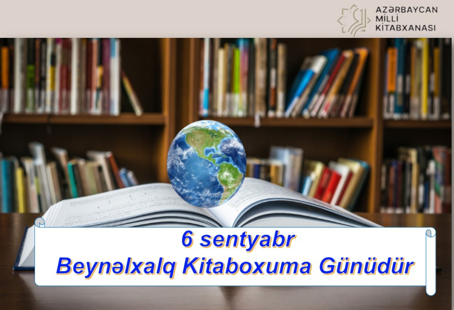 Beynəlxalq Kitaboxuma Günü ilə bağlı virtual sərgi təqdim olunub
