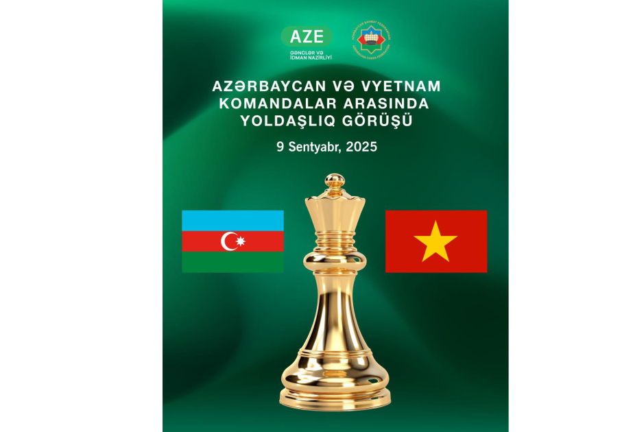 El equipo de ajedrez de Azerbaiyán vence a Vietnam en un partido amistoso