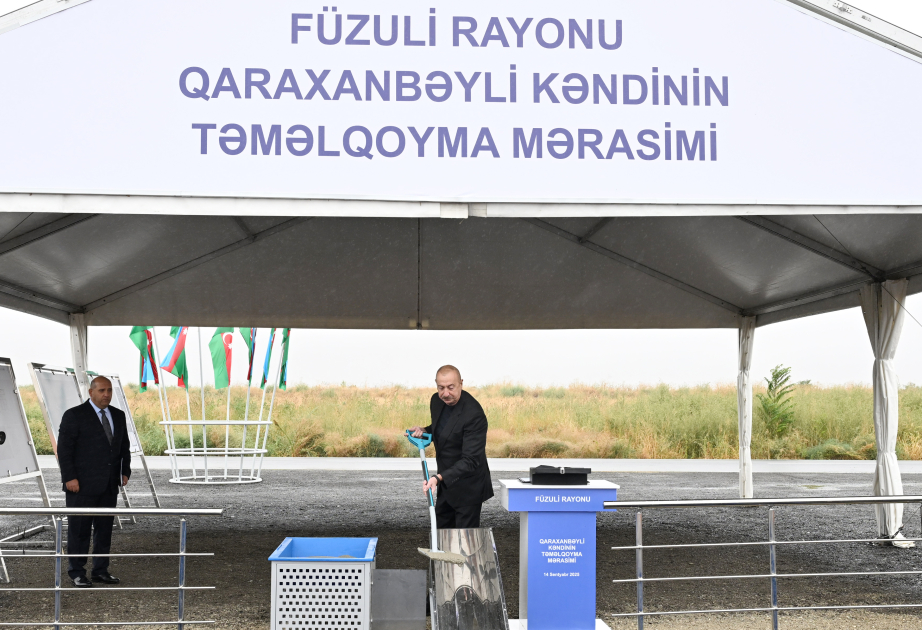 Prezident İlham Əliyev Füzuli rayonunun yeni salınacaq Qaraxanbəyli kəndinin təməlini qoyub VİDEO