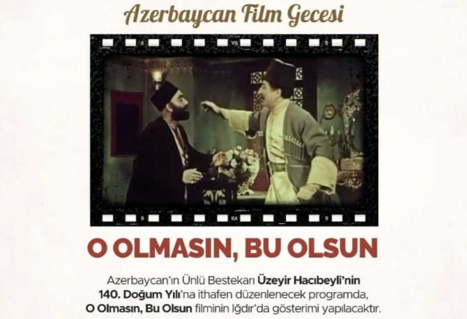 İğdırda Üzeyir Hacıbəylinin “O olmasın, bu olsun” komediyası göstərilib