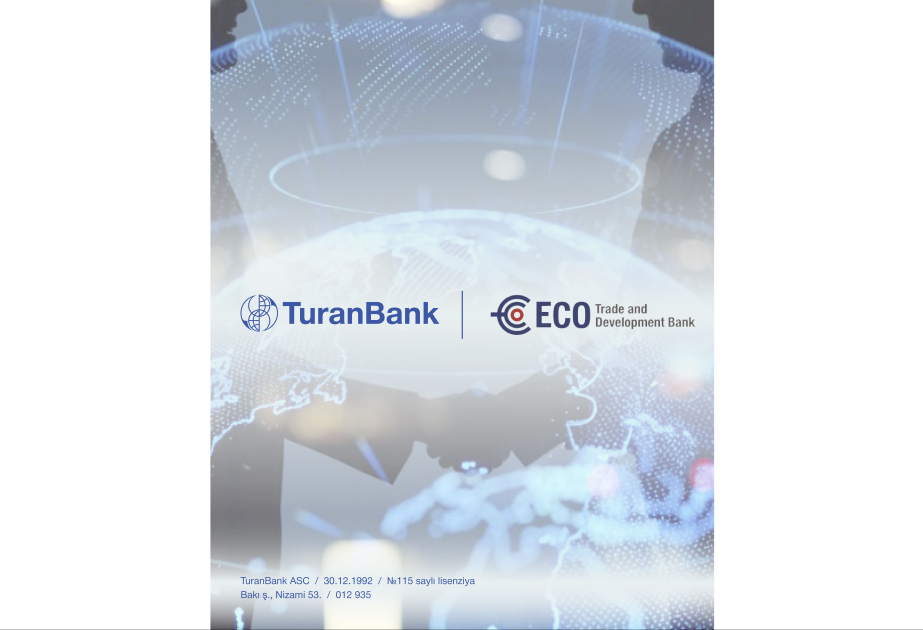 ® TuranBank signs loan agreement with ECO Trade and Development Bank