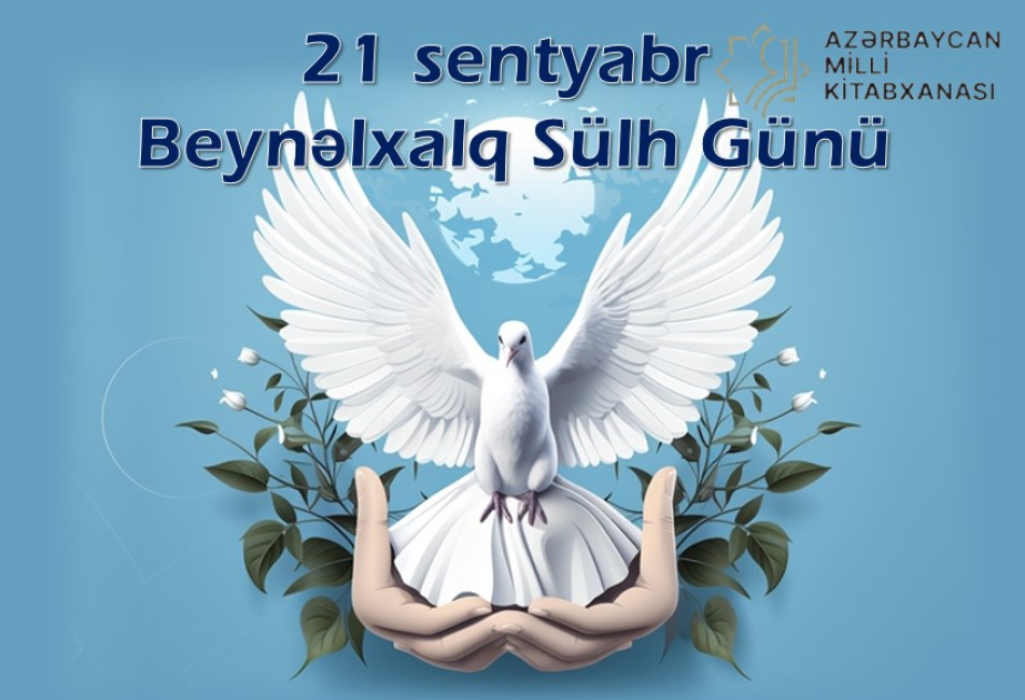 Milli Kitabxanada Beynəlxalq Sülh Gününə həsr olunmuş sərgi açılıb