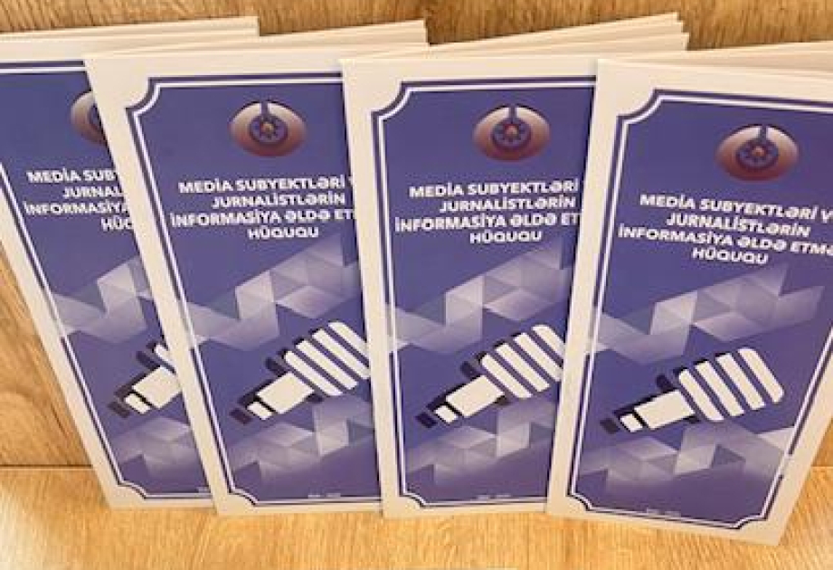 Media subyektləri və jurnalistlər üçün informasiya əldə etmək hüququ ilə bağlı yeni maarifləndirici buklet hazırlanıb