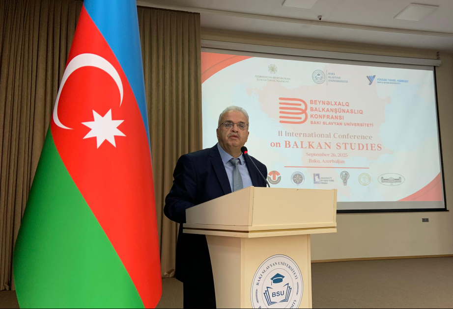 Bakı Slavyan Universitetində ll Beynəlxalq Balkanşünaslıq konfransı keçirilib YENİLƏNİB  VİDEO