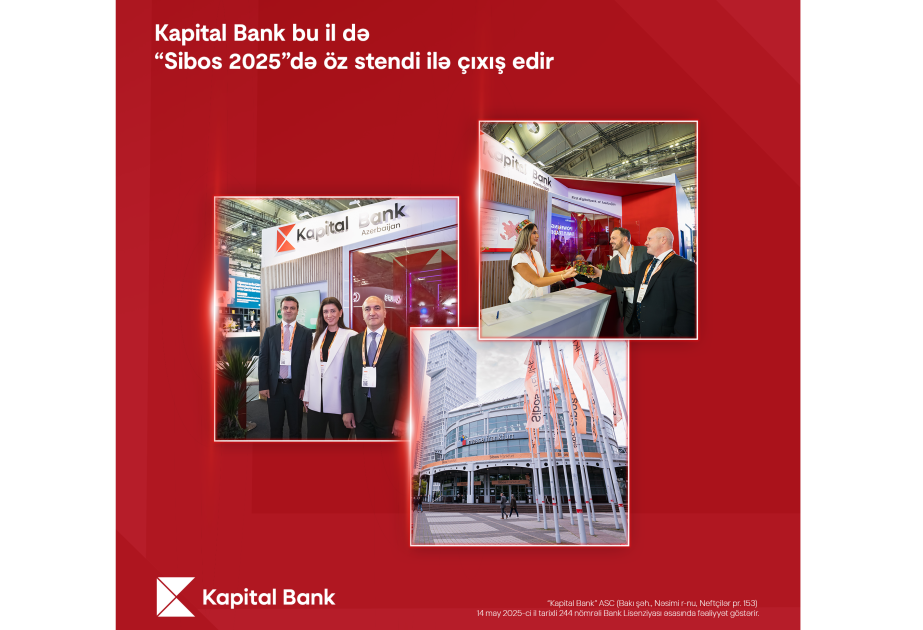 ®  Kapital Bank в этом году вновь принимает участие в SIBOS 2025: начаты международные встречи