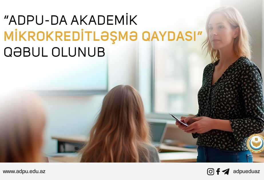 Pedaqoji Universitetdə “Akademik mikrokreditləşmə Qaydası” qəbul olunub