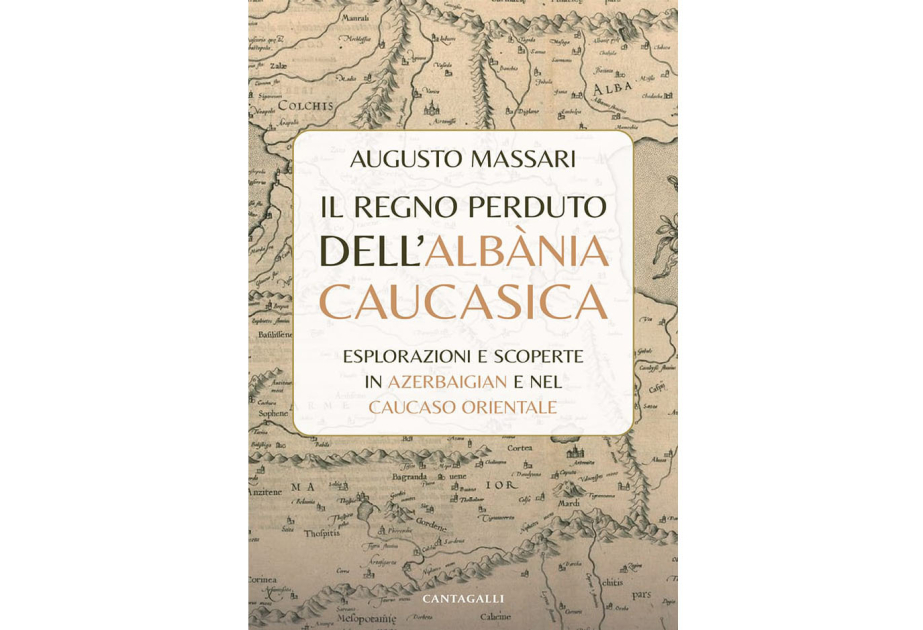 İtaliyada Qafqaz Albaniyası haqqında kitab nəşr olunub