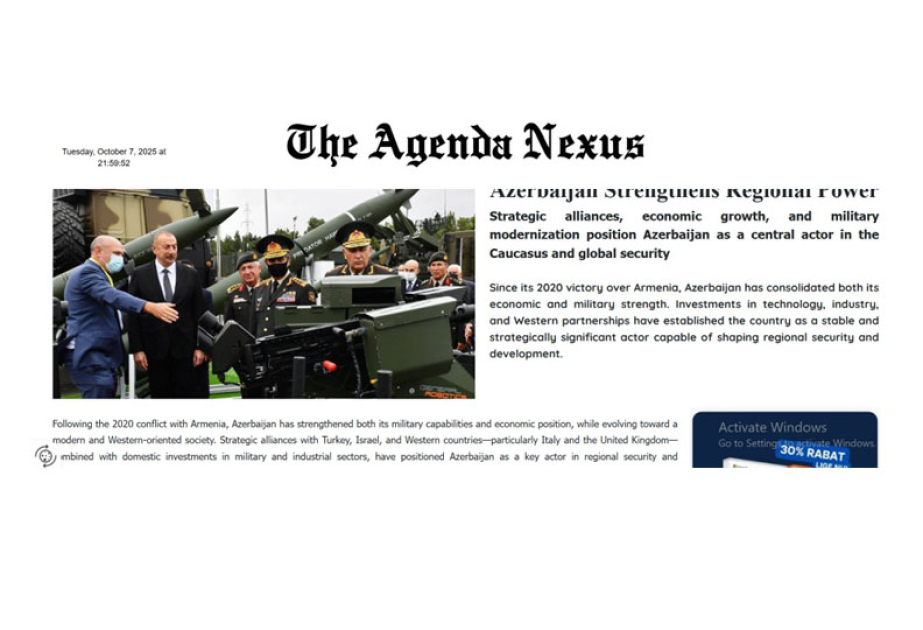 Издание Agenda Nexus представило аналитический материал о растущем влиянии Азербайджана в регионе