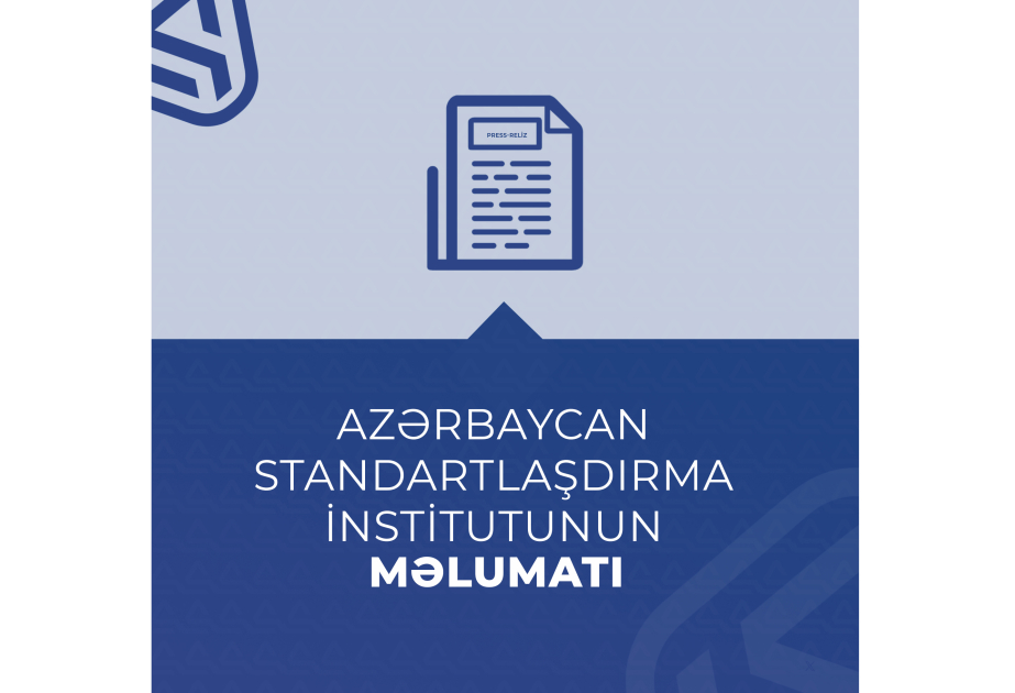 Bu il 122 yeni dövlət standartı qəbul edilib