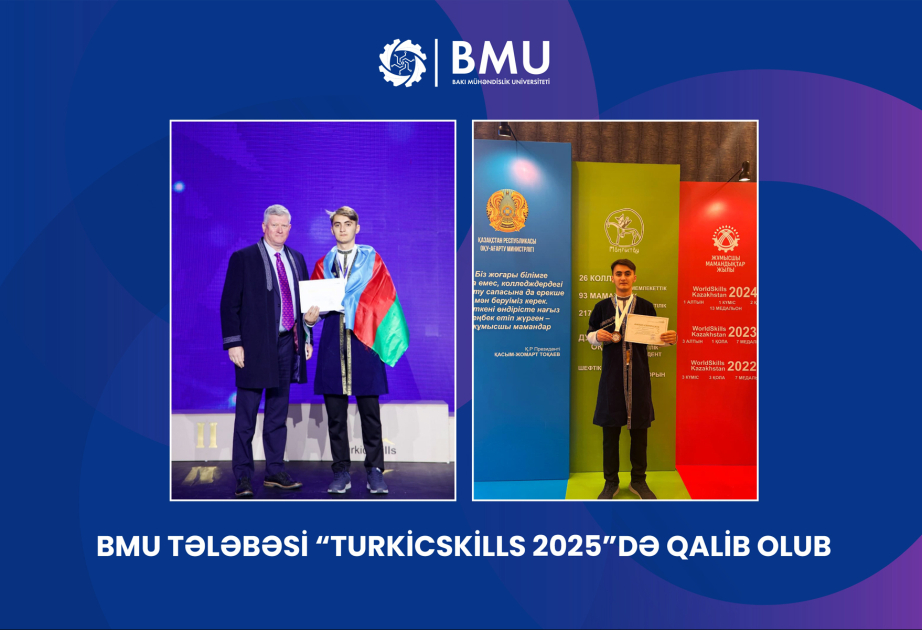 BMU tələbəsi “TurkicSkills 2025”də qalib olub