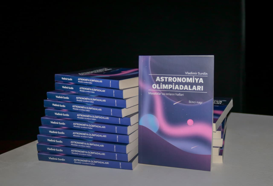 “Azərbaycanda astronomiya təhsilinin təşviqi” kitabı nəşr olunub