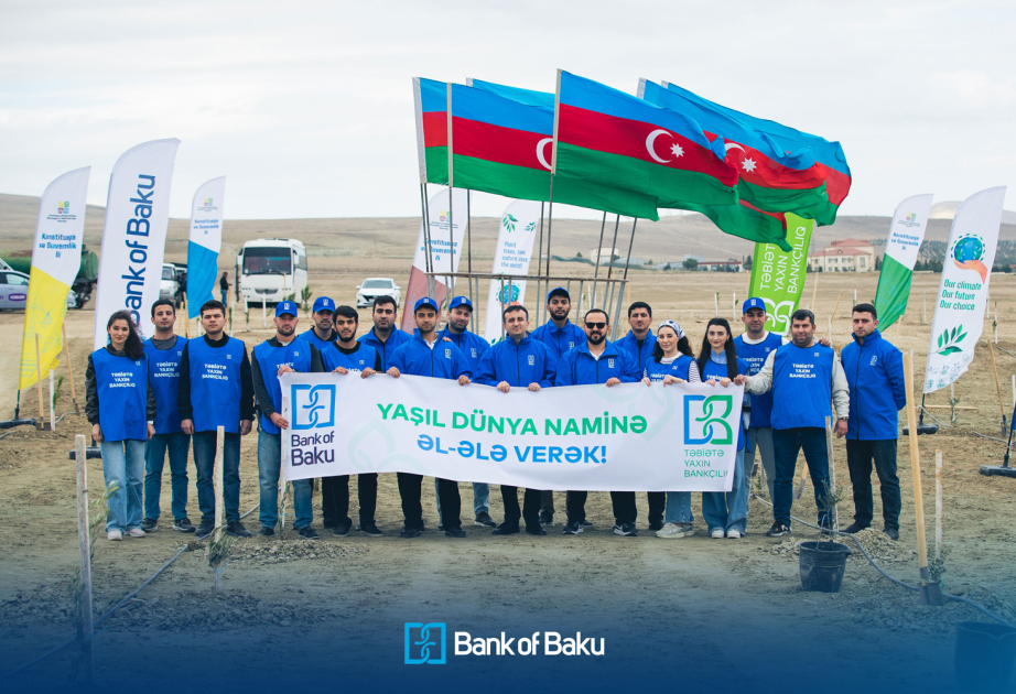 ®  “Bank of Baku”dan yaşıl təşəbbüs – növbəti ağacəkmə aksiyası keçirildi