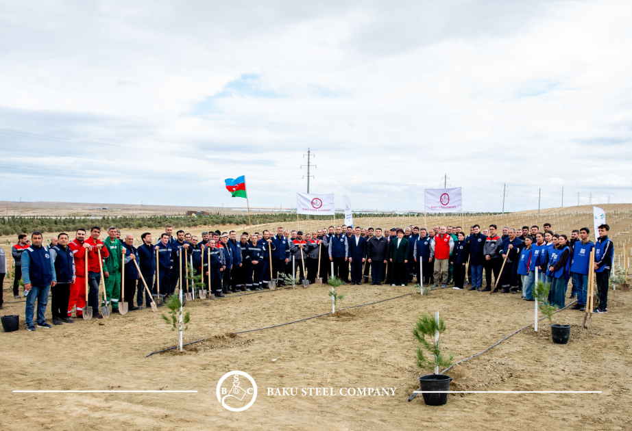 ®  “Baku Steel Company” ətraf mühitin mühafizəsinə töhfəsini gücləndirir: təxminən 3000 ağac əkilib