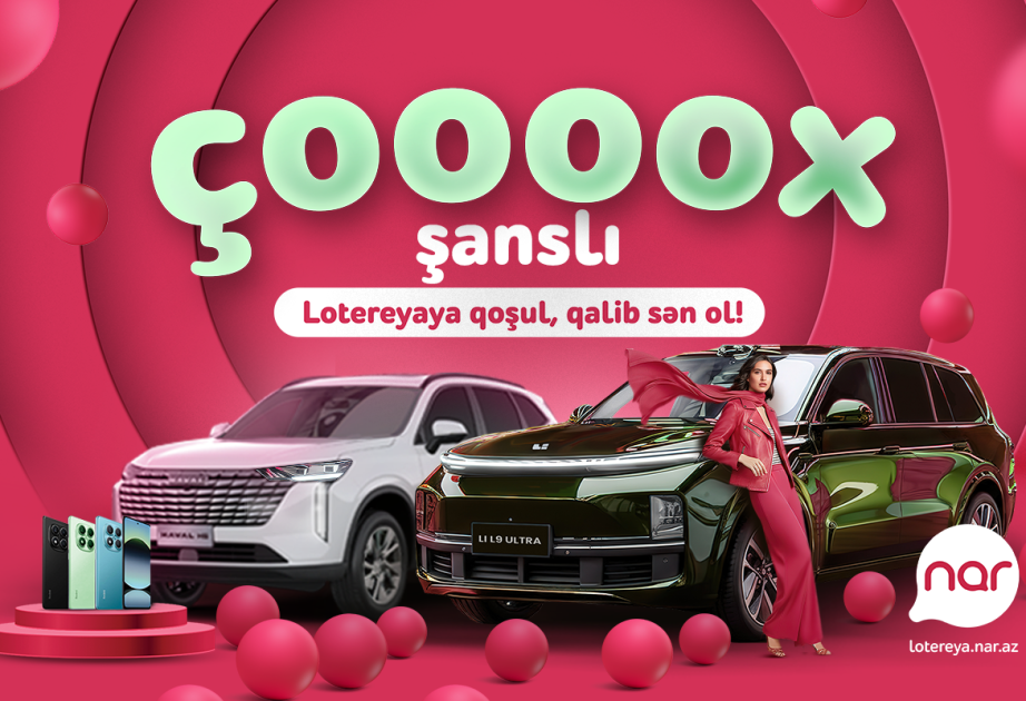 “Nar” “Çoox Şanslı” lotereyasına start verib