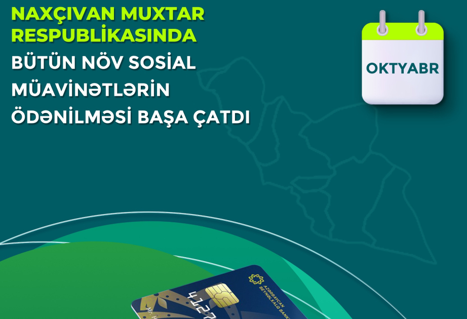 Naxçıvanda oktyabr ayı üzrə bütün növ sosial müavinətlər ödənilib