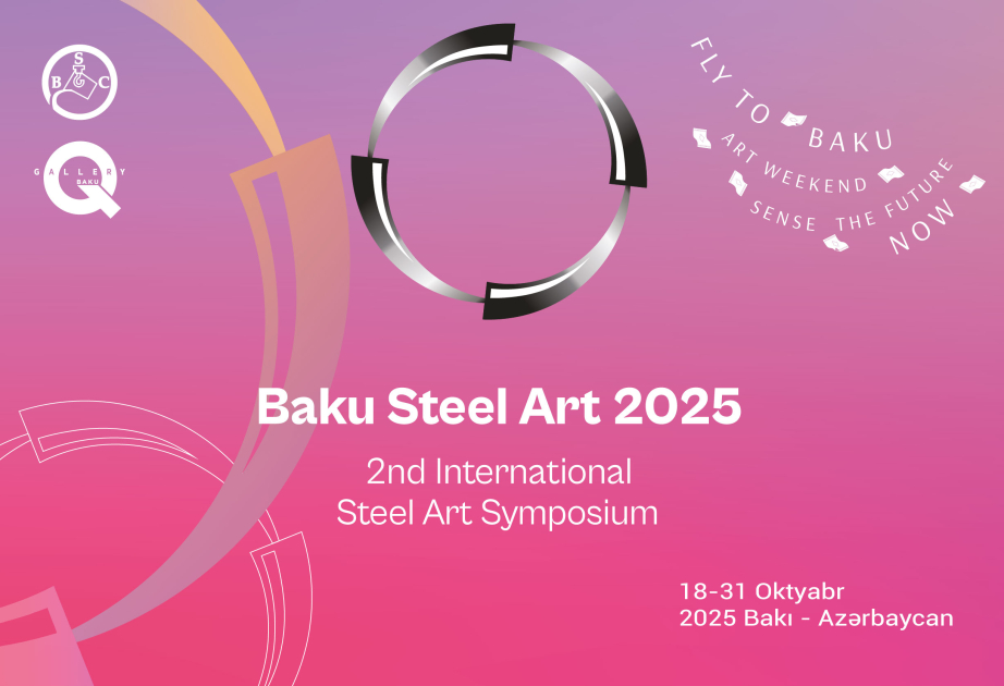 ®  “Baku Steel Art” 2-ci Beynəlxalq Metal Simpoziumu öz işinə başlayıb